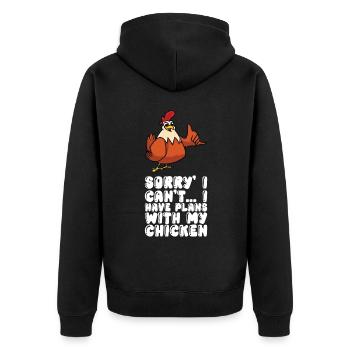I can't. I have plans with my chicken. - Unisex Premium Organic Zip Hoodie - black - Back - Nico (187cm)