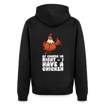 Bien sûr que j’ai raison, j’ai un poulet - Veste à capuche bio Premium Unisexe - noir - Dos - Nico (187cm)