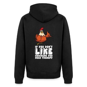 Si vous n’aimez pas les poulets, vous avez besoin d’une thérapie - Veste à capuche bio Premium Unisexe - noir - Dos - Nico (187cm)
