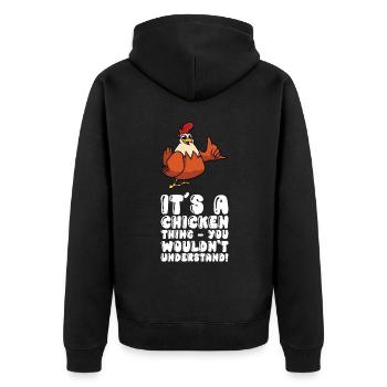 C’est une chose de poulet que vous ne comprenez pas - Veste à capuche bio Premium Unisexe - noir - Dos - Nico (187cm)