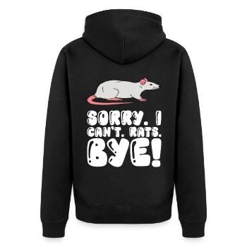 Tut Mir Leid, Dass Ich Nicht Kann Ratten Tschüss - Unisex Premium Bio Zip Hoodie - Schwarz - Hinten - Nico (187cm)