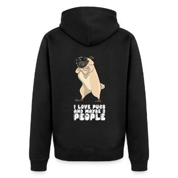 I Love Pugs And Maybe 3 People - Unisex Premium Organic Zip Hoodie - black - Back - Nico (187cm)
