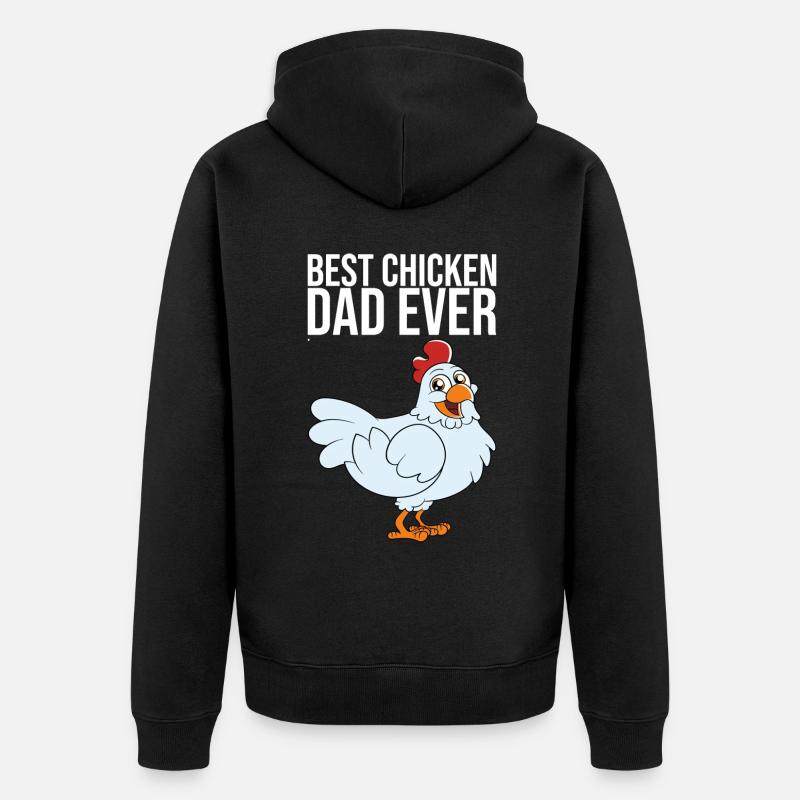 Best Chicken Dad Ever - Unisex Premium Bio Zip Hoodie - Schwarz