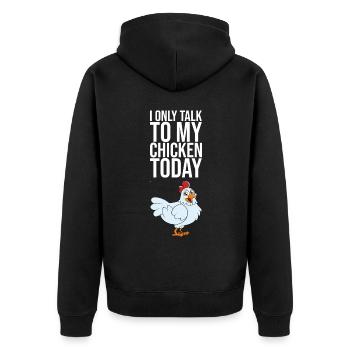 Je ne parle qu’à mon poulet aujourd’hui - Veste à capuche bio Premium Unisexe - noir - Dos - Nico (187cm)