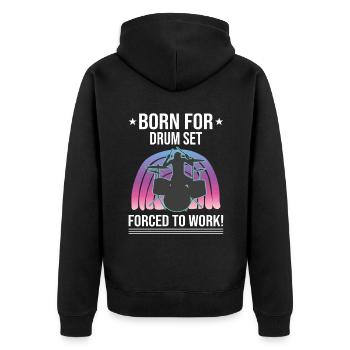 Born For Drum Set Forced To Work Batteur - Veste à capuche bio Premium Unisexe - noir - Dos - Nico (187cm)