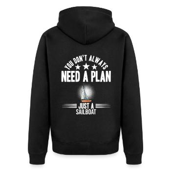 You Don't Need Always A Plan Just A Sailboat - Unisex Premium Bio Zip Hoodie - Schwarz - Hinten - Nico (187cm)