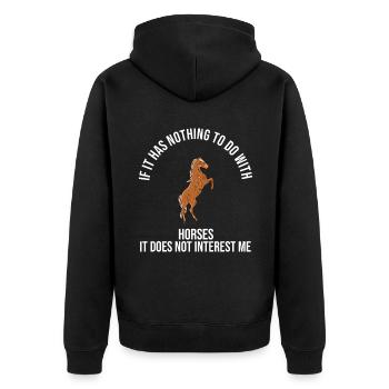 If It Has Nothing To Do With Horses - Unisex Premium Organic Zip Hoodie - black - Back - Nico (187cm)