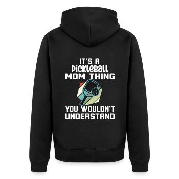 Pickleball Mom Thing You Wouldn't Understand - Unisex Premium Bio Zip Hoodie - Schwarz - Hinten - Nico (187cm)