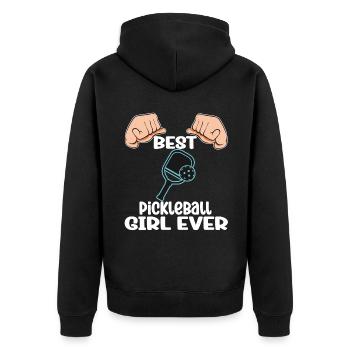 Best Pickleball Girl Ever - Unisex Premium Bio Zip Hoodie - Schwarz - Hinten - Nico (187cm)