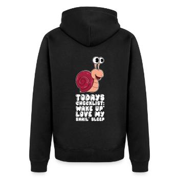 Heutige Checkliste Wake Up Love My Snail Sleep - Unisex Premium Bio Zip Hoodie - Schwarz - Hinten - Nico (187cm)