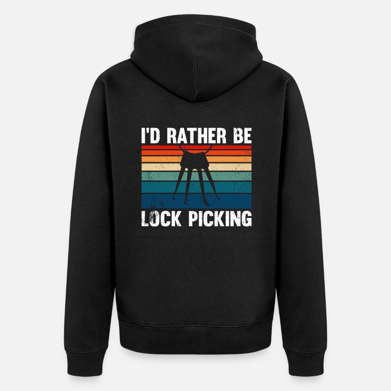 I'd Rather Be Lock Picking - Unisex Premium Organic Zip Hoodie - black