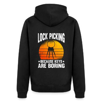 Lock Picking Because Keys Are Boring - Unisex Premium Organic Zip Hoodie - black - Back - Nico (187cm)
