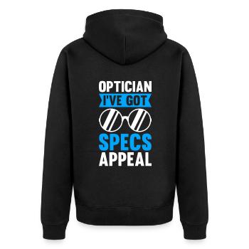Optician Sayings Optometrist Ophthalmologist - Unisex Premium Organic Zip Hoodie - black - Back - Nico (187cm)