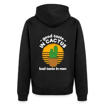 Good Taste In Cactus Bad Taste In Men - Unisex Premium Bio Zip Hoodie - Schwarz - Hinten - Nico (187cm)