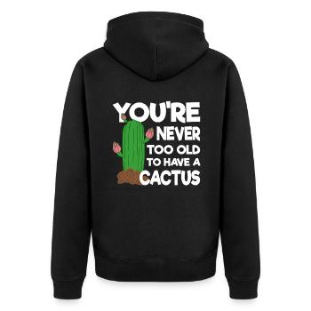 Vous n’êtes jamais trop vieux pour avoir un cactus - Veste à capuche bio Premium Unisexe - noir - Dos - Nico (187cm)