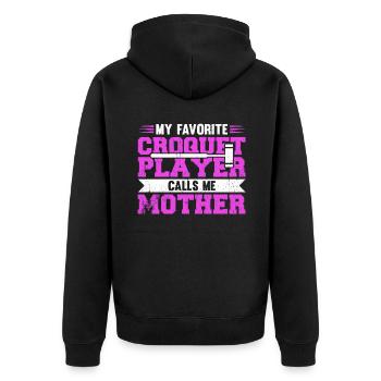 My Favorite Croquet Player Calls Me Mother - Unisex Premium Bio Zip Hoodie - Schwarz - Hinten - Nico (187cm)
