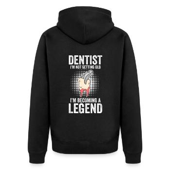 Dentist I'm Not Getting Old I'm Becoming A Legend - Unisex Premium Organic Zip Hoodie - black - Back - Nico (187cm)
