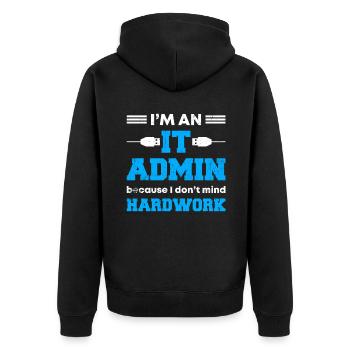 Je suis un administrateur informatique parce que cela ne me dérange pas de travailler dur - Veste à capuche bio Premium Unisexe - noir - Dos - Nico (187cm)