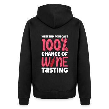 Weekend Forecast 100% Chance Of Wine Tasting - Unisex Premium Bio Zip Hoodie - Schwarz - Hinten - Nico (187cm)