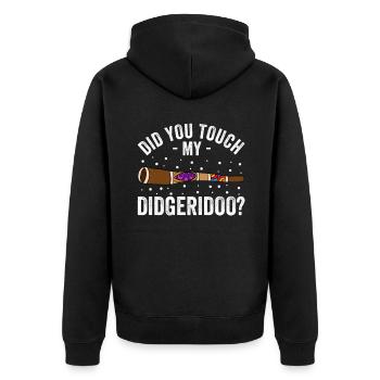 Did You Touch My Didgeridoo - Unisex Premium Bio Zip Hoodie - Schwarz - Hinten - Nico (187cm)