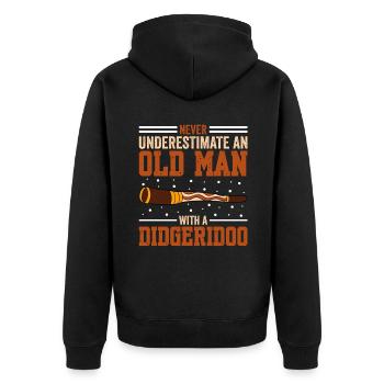 Never Underestimate An Old Man With A Didgeridoo - Unisex Premium Organic Zip Hoodie - black - Back - Nico (187cm)