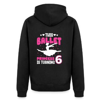 This ballet princess is turning 6 birthday - Unisex Premium Organic Zip Hoodie - black - Back - Nico (187cm)