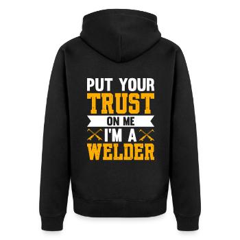 Put Your Trust On Me I'm A Welder - Unisex Premium Organic Zip Hoodie - black - Back - Nico (187cm)