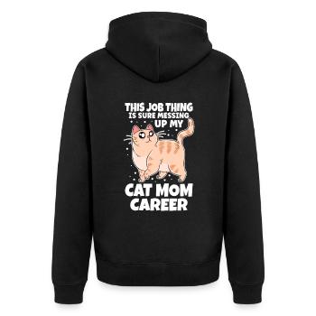 La chose de travail est sûr de gâcher ma carrière de maman chat - Veste à capuche bio Premium Unisexe - noir - Dos - Nico (187cm)