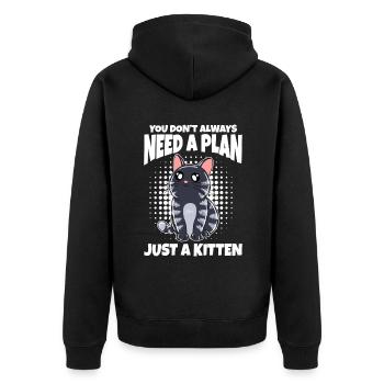 Vous n’avez pas toujours besoin d’un plan juste un chaton - Veste à capuche bio Premium Unisexe - noir - Dos - Nico (187cm)