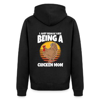 I Just Really Like Being A Chicken Mom - Unisex Premium Organic Zip Hoodie - black - Back - Nico (187cm)