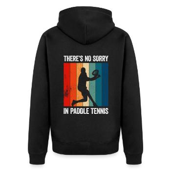 Thre's No Sorry In Paddle Tennis - Unisex Premium Bio Zip Hoodie - Schwarz - Hinten - Nico (187cm)