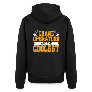 Crane Operators Are The Coolest Crane Operator - Unisex Premium Organic Zip Hoodie - black - Back - Nico (187cm)