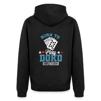 Born to Play Doko Forced to Work Kartenspiel - Unisex Premium Bio Zip Hoodie - Schwarz - Hinten - Nico (187cm)