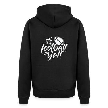 It's Football Y'all Amerika Sport Touchdown - Unisex Premium Bio Zip Hoodie - Schwarz - Hinten - Nico (187cm)