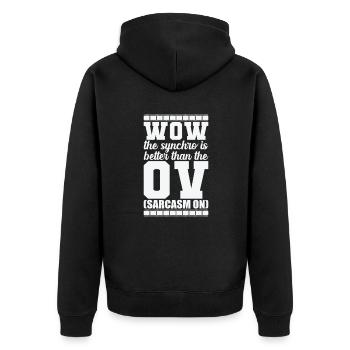 Wow the synchro is better than the OV (Sarcasm) - Unisex Premium Organic Zip Hoodie - black - Back - Nico (187cm)