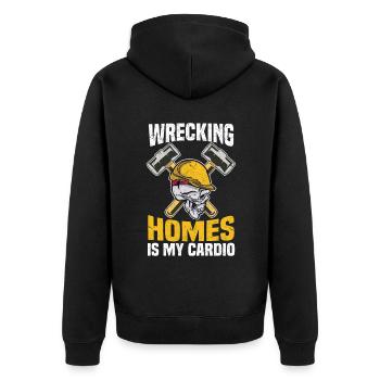 Wrecking Homes is my Cardio Construction DIY - Unisex Premium Organic Zip Hoodie - black - Back - Nico (187cm)