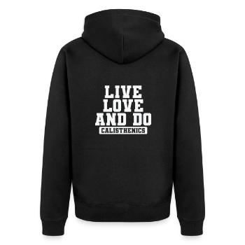 Live Love and Do Calisthenics Fitness - Unisex Premium Bio Zip Hoodie - Schwarz - Hinten - Nico (187cm)