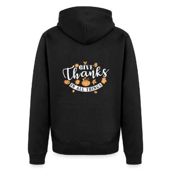 Give Thanks in all Things USA America Holiday - Unisex Premium Organic Zip Hoodie - black - Back - Nico (187cm)