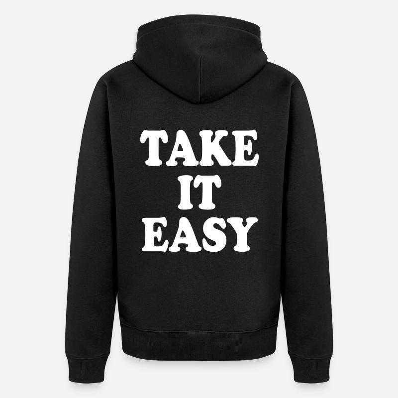 Take it easy - Veste à capuche bio Premium Unisexe - noir