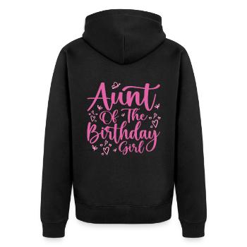 Aunt Of The Birthday Girl Family Matching Party - Unisex Premium Organic Zip Hoodie - black - Back - Nico (187cm)
