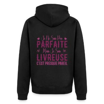 Pas Parfaite Mais Je Suis Livreuse - Veste à capuche bio Premium Unisexe - noir - Dos - Nico (187cm)