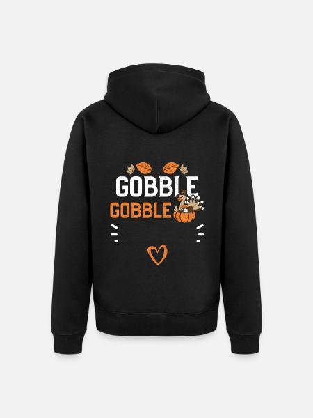 Gobble Gobble - Thanksgiving - Unisex Premium Organic Zip Hoodie - black