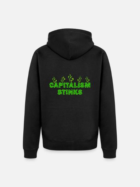 Capitalism stinks - Unisex Premium Organic Zip Hoodie - black