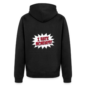 Sprechblase I Hate Mondays - Unisex Premium Bio Zip Hoodie - Schwarz - Hinten - Nico (187cm)
