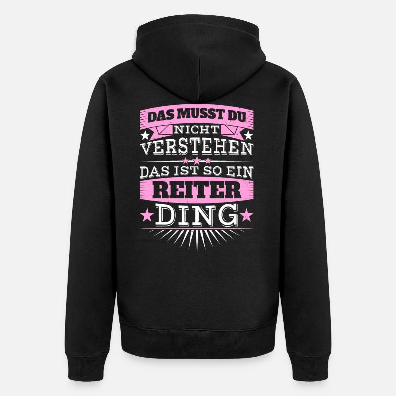 Das ist ein Reiter-Ding - Unisex Premium Bio Zip Hoodie - Schwarz