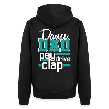 Dance Dad - Pay, Drive, Clap - Papa Tanzen Support - Unisex Premium Bio Zip Hoodie - Schwarz - Hinten - Nico (187cm)
