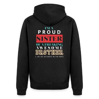 I'm A Proud Sister Awesome Brother - Unisex Premium Organic Zip Hoodie - black - Back - Nico (187cm)