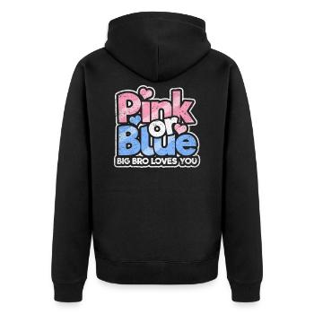 Pink Or Blue Big Bro Loves You - Unisex Premium Organic Zip Hoodie - black - Back - Nico (187cm)