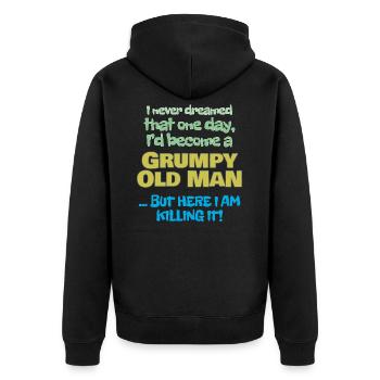 Become A Grumpy Old Man - Unisex Premium Organic Zip Hoodie - black - Back - Nico (187cm)