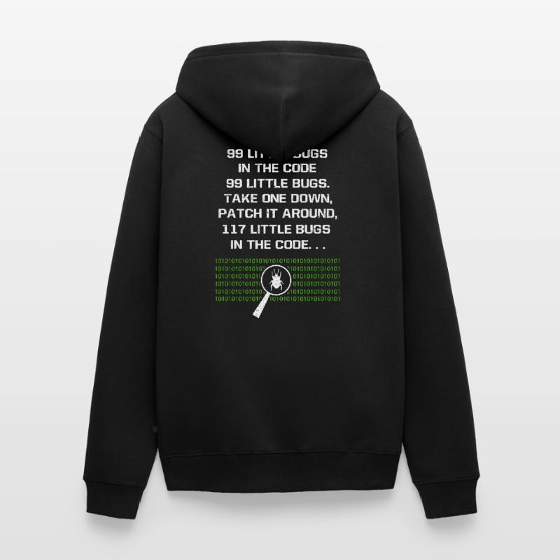 99 Little Bugs In The Code Computer Geek Programme Unisex Premium Organic Zip Hoodie